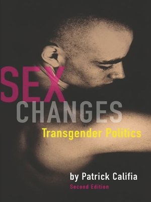 Sex Changes by Patrick Califia-Rice